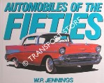 Automobiles of the Fifties by JENNINGS, W. P.